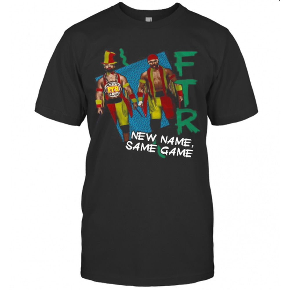 Ftr New Name Same Game T-Shirt